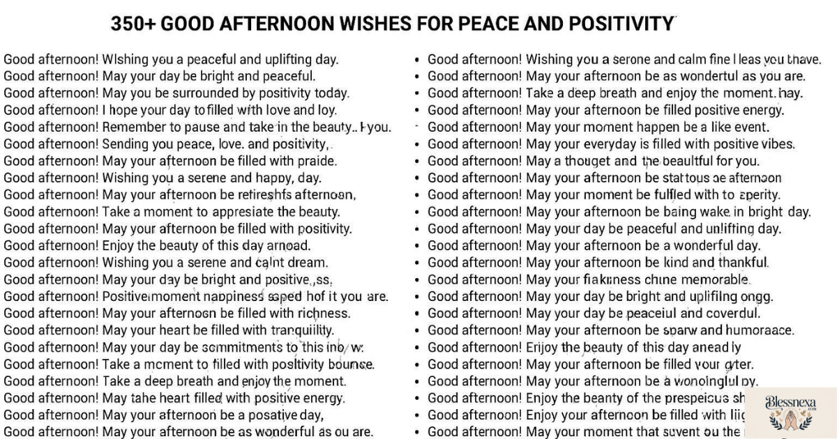 350+ Good Afternoon Wishes for Peace and Positivity
