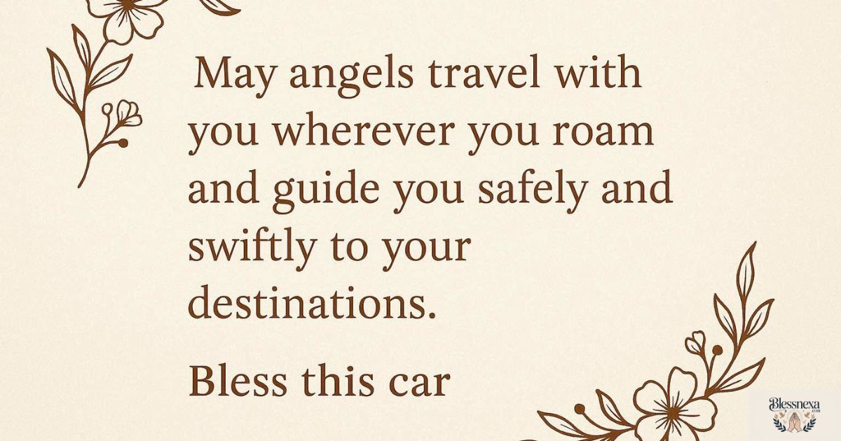  Beautiful Car Blessing Quotes for Protection and Safe Journeys