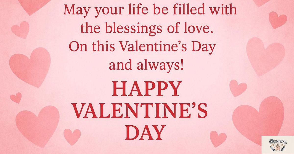 Inspirational Happy Valentine’s Day Blessings Quotes and Messages