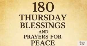 180 Thursday Blessings and Prayers for Peace, Strength, and Success