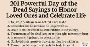 201 Powerful Day of the Dead Sayings to Honor Loved Ones and Celebrate Life