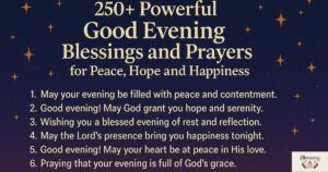 250+ Powerful Good Evening Blessings and Prayers for Peace, Hope and Happiness