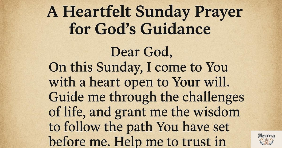 A Heartfelt Sunday Prayer for God's Guidance