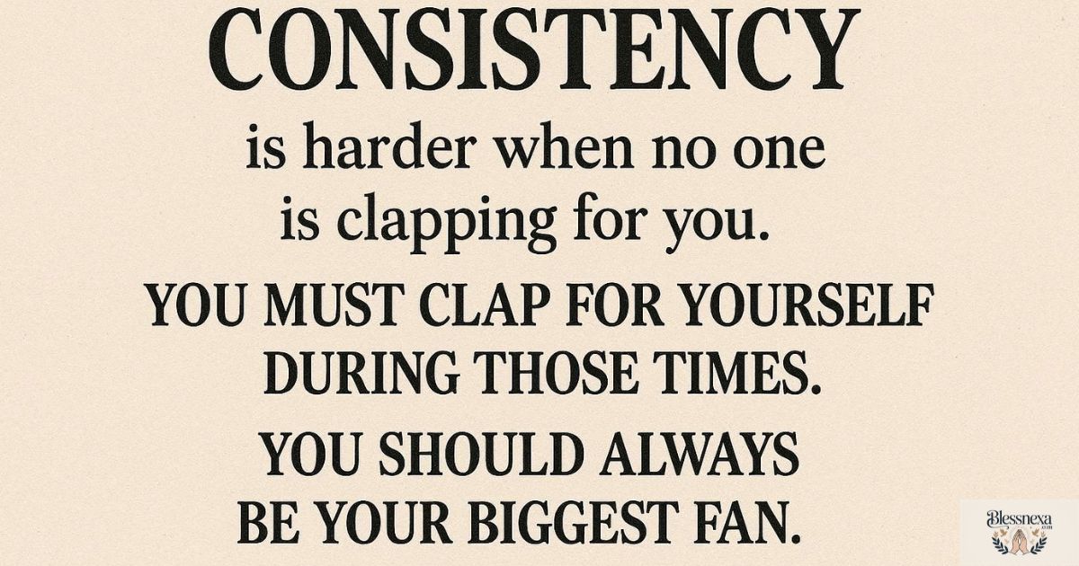 Consistency Quotes for Social Media Captions