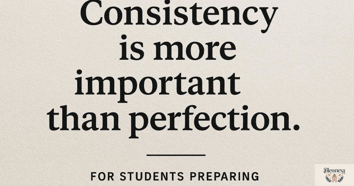 Consistency Quotes for Students Preparing for Exams
