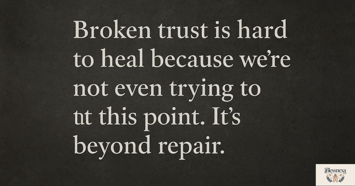 Deep Fake Love Quotes About Broken Trust