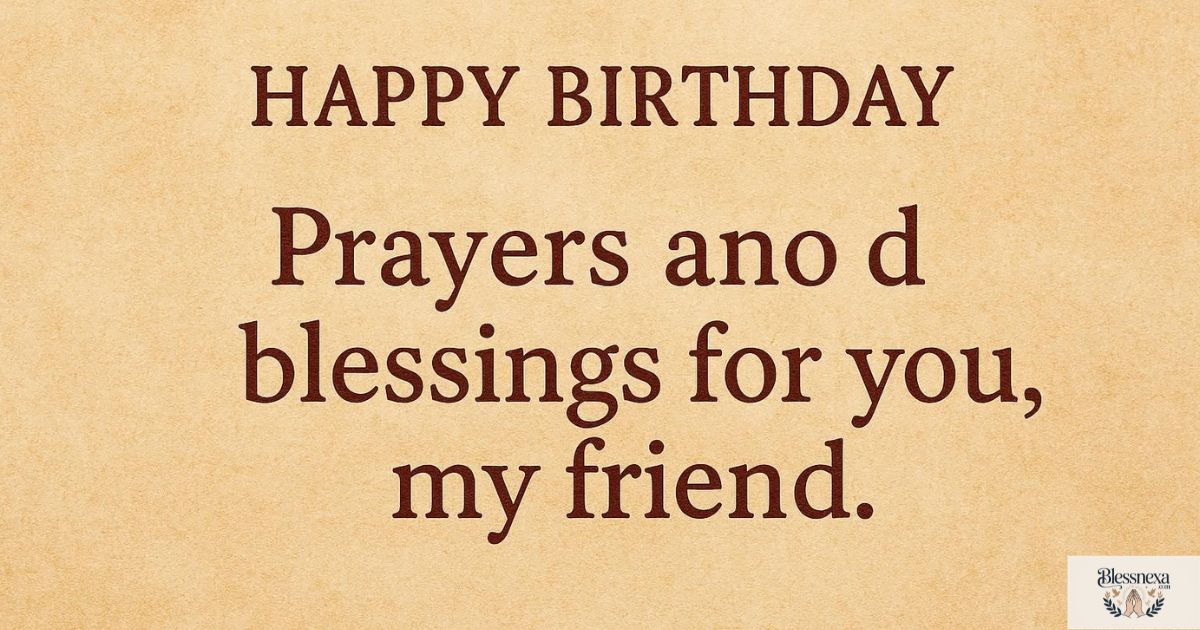  Happy Birthday Prayers and Blessings for Friends