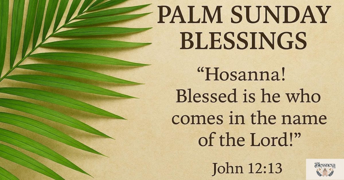  Palm Sunday Blessings Images with Bible Quotes