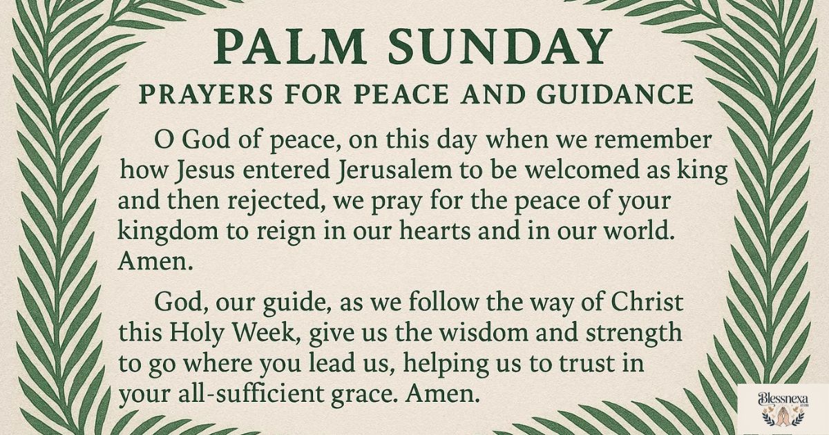  Palm Sunday Prayers for Peace and Guidance