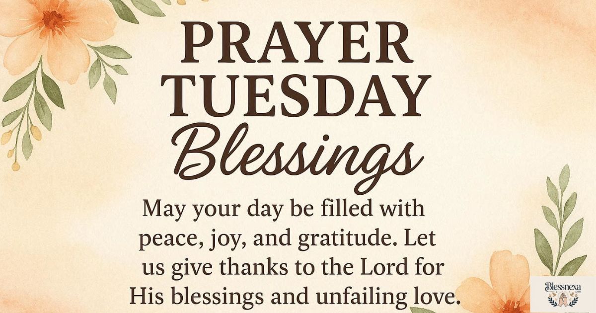 Prayer Tuesday Blessings for Social Media Posts