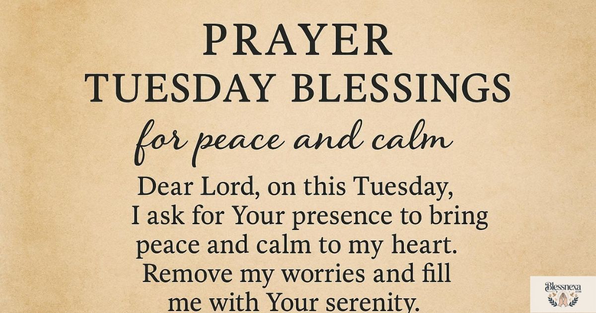 Prayer Tuesday Blessings for Peace and Calm