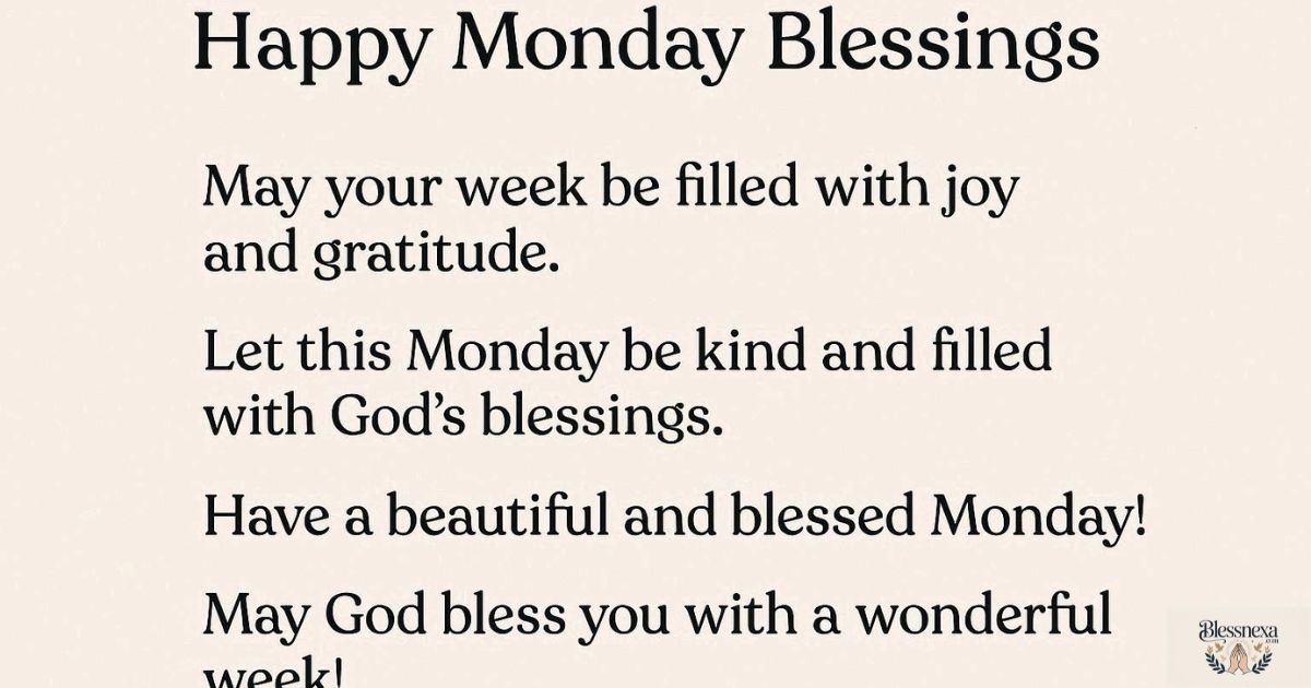  Short Happy Monday Blessings and Quotes