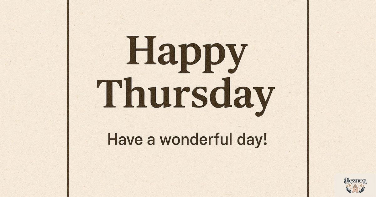 Thursday Wishes for WhatsApp, Facebook, and Instagram