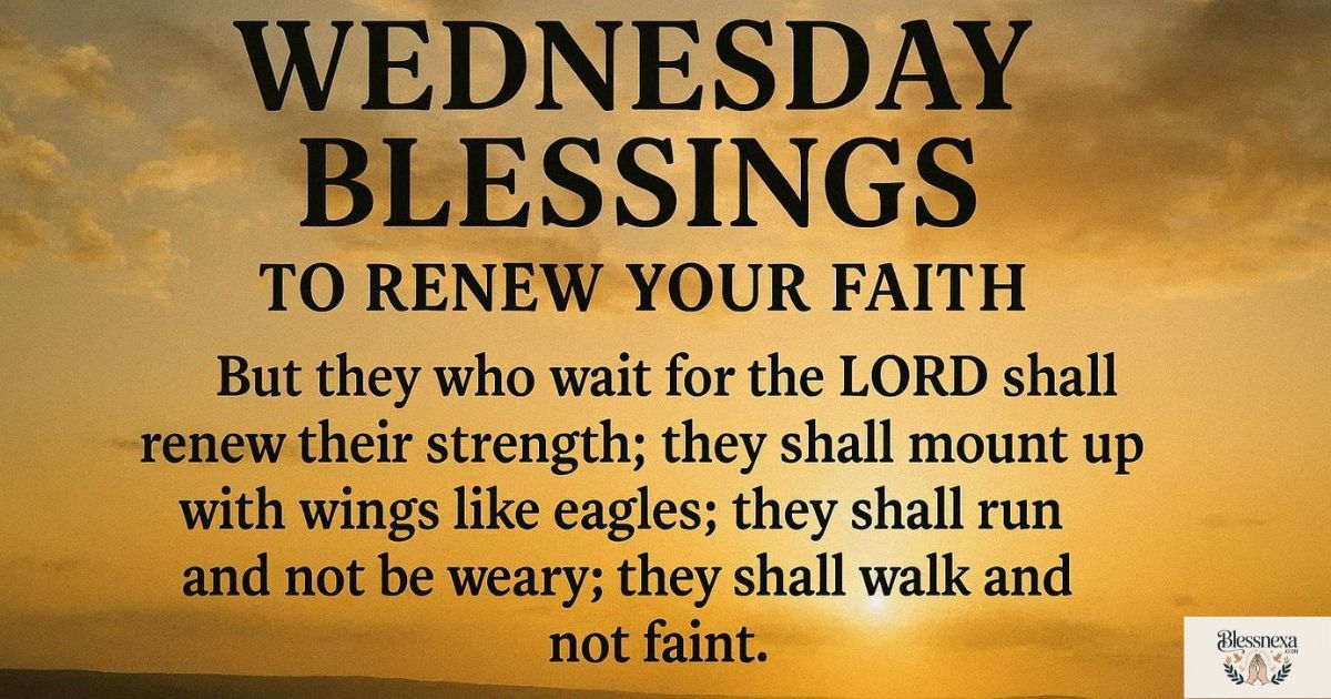 120+powerfull Bible Verse Strength Wednesday Blessings to Renew Your Faith