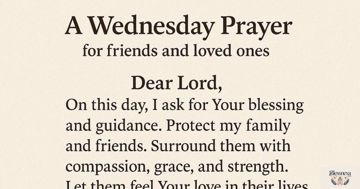 A Simple Wednesday Prayer for Friends and Loved Ones