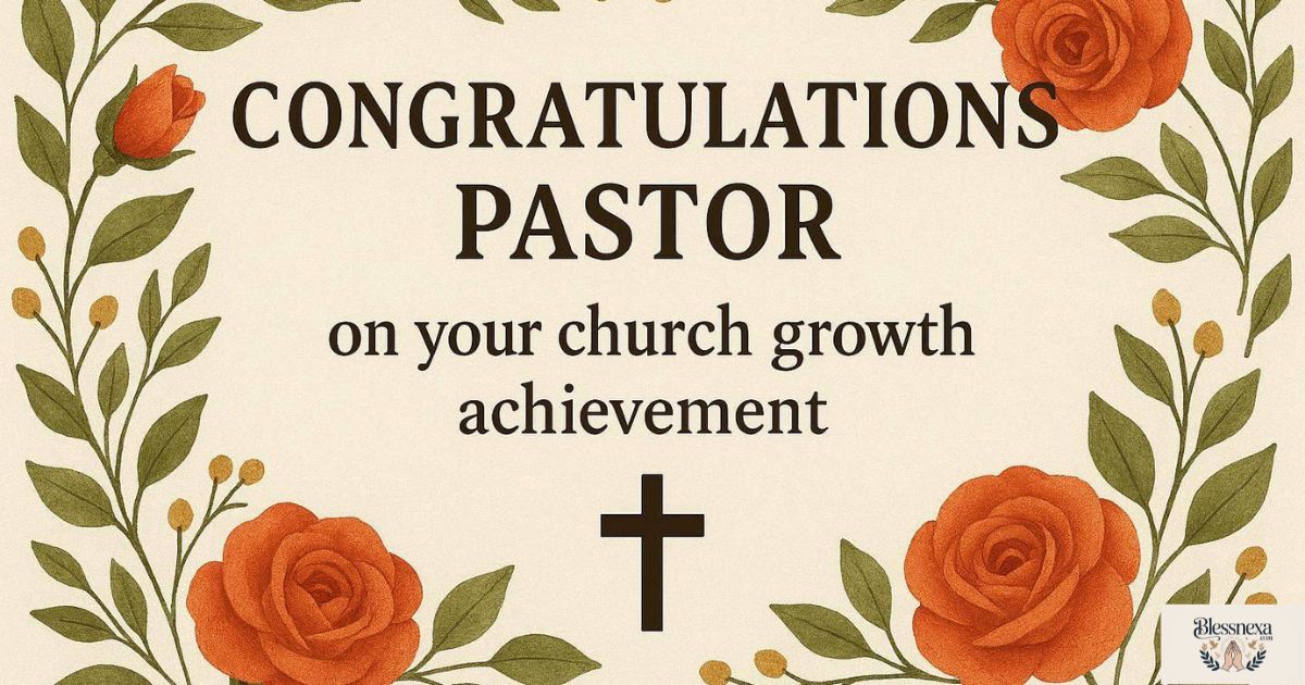 Congratulations Messages for a Pastor’s Church Growth Achievement