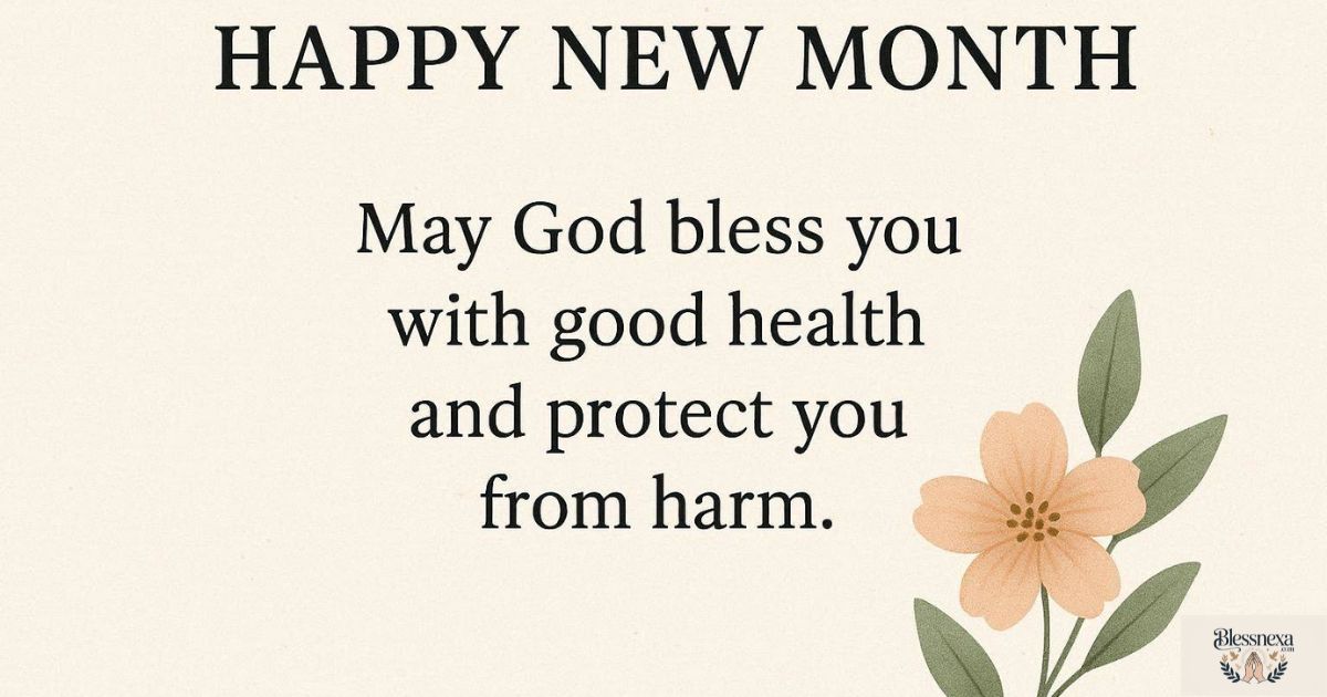 Happy New Month Prayers for Good Health and Protection