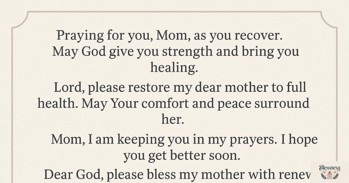Heartfelt Recovery Prayer Messages for a Mother
