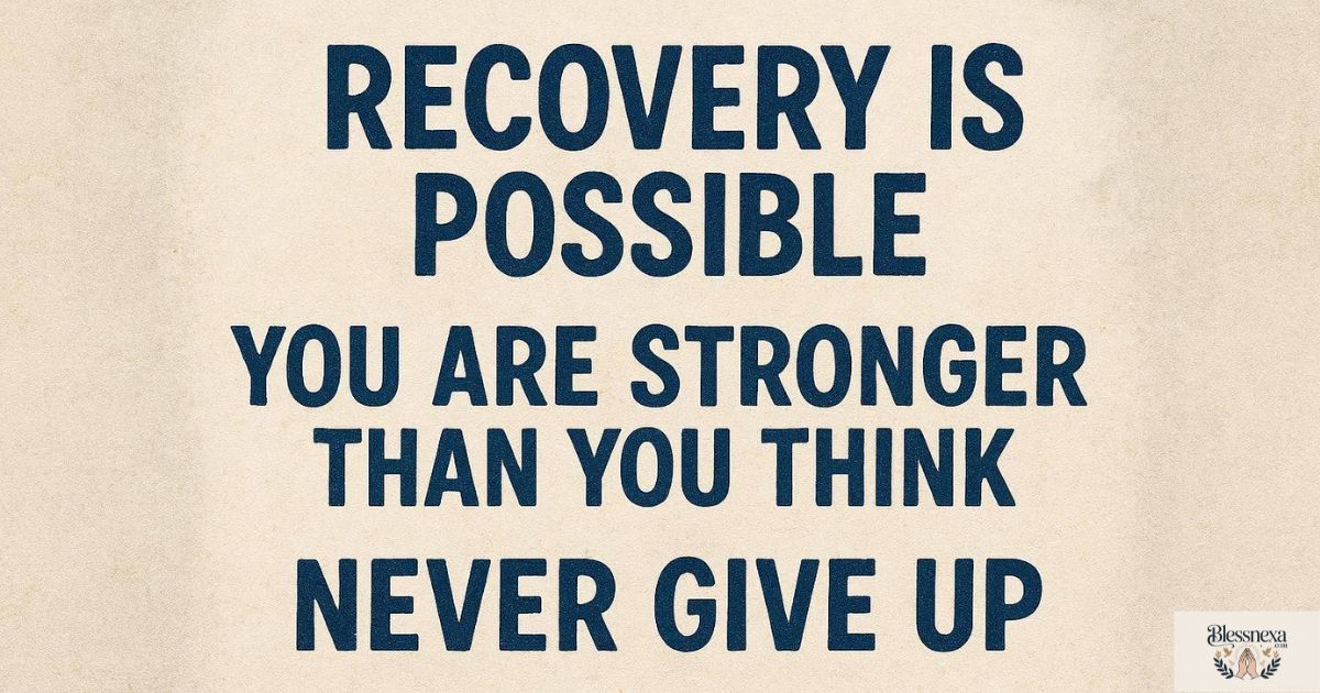 Inspirational Recovery Messages Filled With Hope