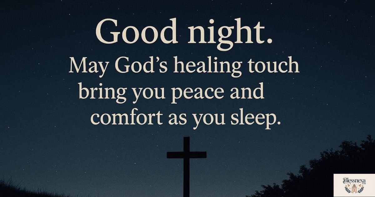 Religious Good Night Messages for Healing and Comfort
