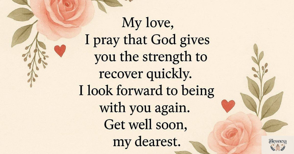 Romantic Speedy Recovery Prayer Messages for Your Partner