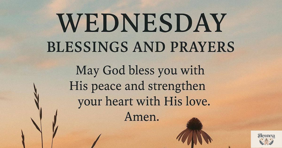 Wednesday Blessings and Prayers Images for Facebook