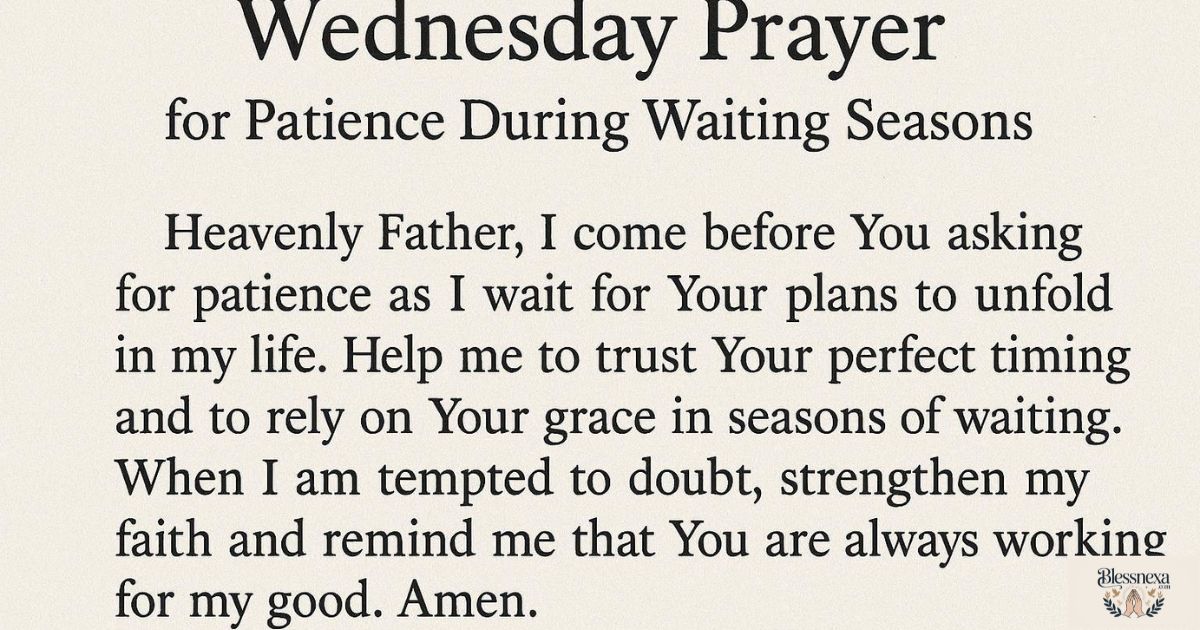 Wednesday Prayer for Patience During Waiting Seasons