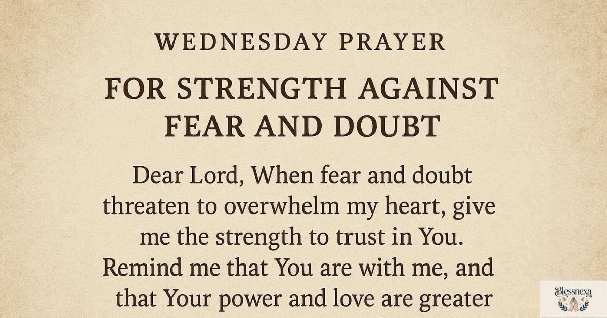 Wednesday Prayer for Strength Against Fear and Doubt