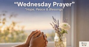 101+ powerful Wednesday Prayer Images to Share for Hope, Peace & Blessings
